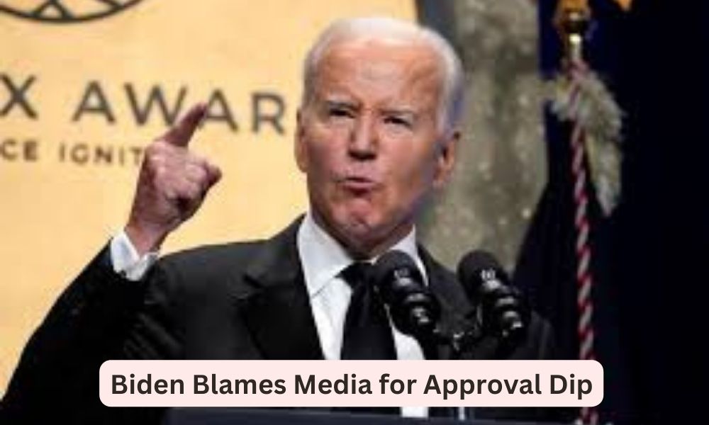 Biden Blames Media for Approval Dip