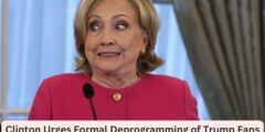 Clinton Calls for Deprogramming Trump Supporters