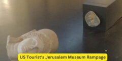 Jerusalem Museum Rampage: US Tourist Damages Ancient Statues