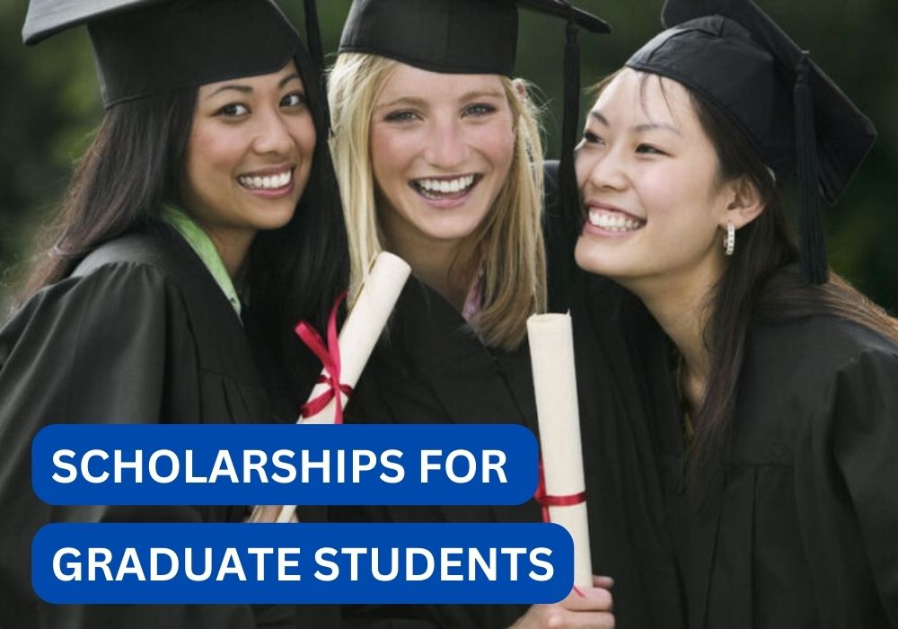 Are there any scholarships for graduate students?