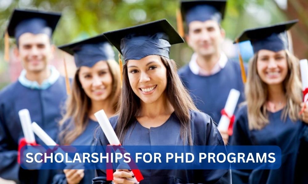 Are there scholarships for phd programs