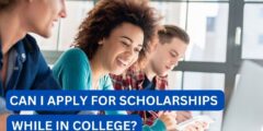 Can i apply for scholarships while in college?
