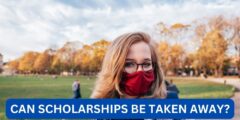 Can scholarships be taken away