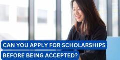 Can you apply for scholarships before being accepted?