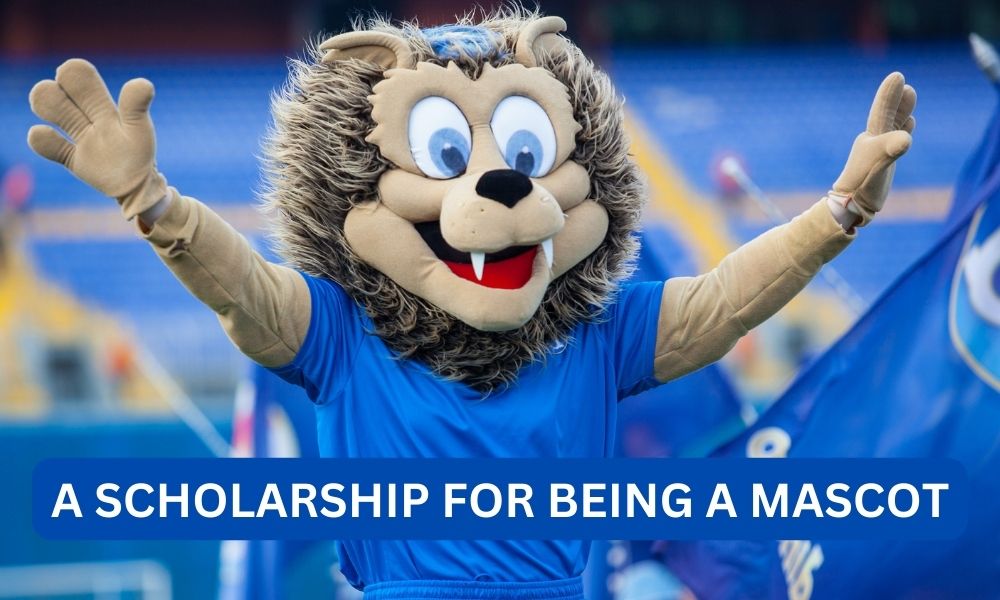 Can you get a scholarship for being a mascot