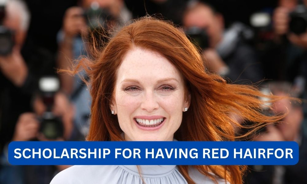 Can you get a scholarship for having red hair