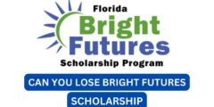 Can you lose bright futures scholarship
