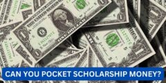 Can you pocket scholarship money