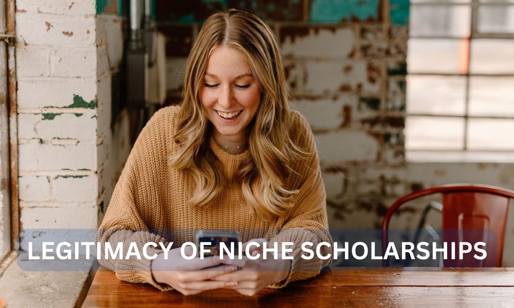 Examining the Legitimacy of Niche Scholarships
