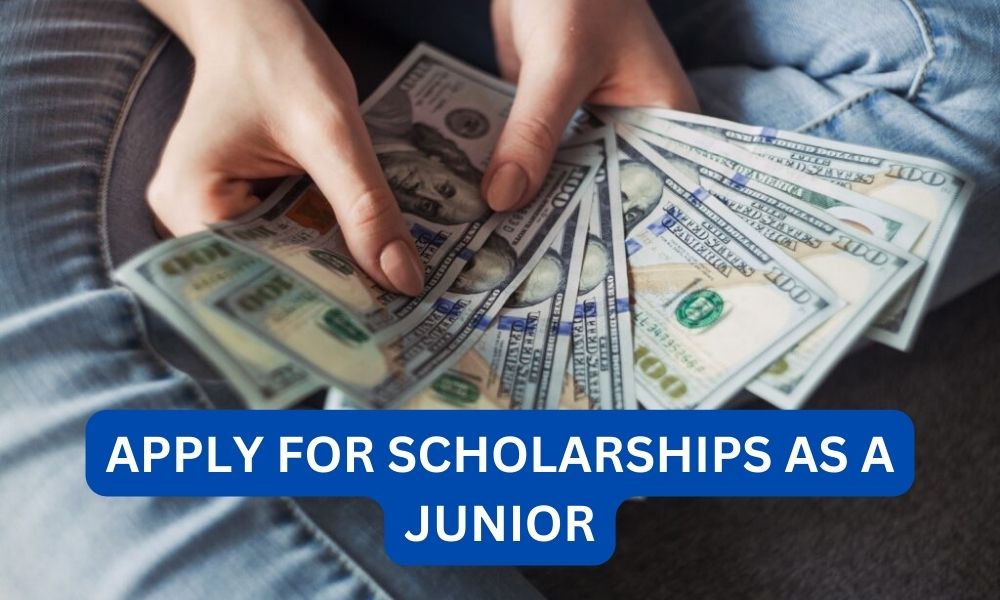 How to apply for scholarships as a junior?