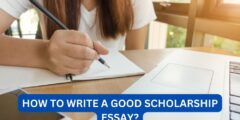 How to write a good scholarship essay?