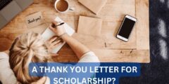 How to write thank you letter for scholarship?