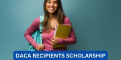 Scholarship Opportunities for DACA Recipients