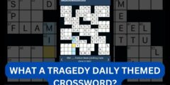 What a tragedy daily themed crossword?