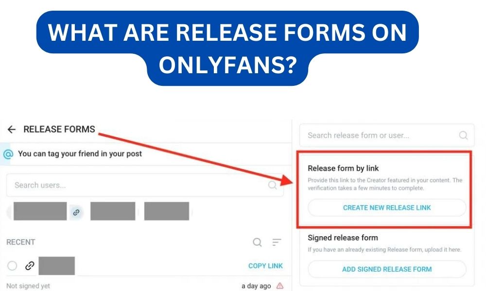 What are release forms on onlyfans?