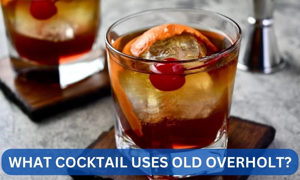 What cocktail uses old overholt?