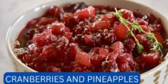 What does cranberries and pineapples mean?