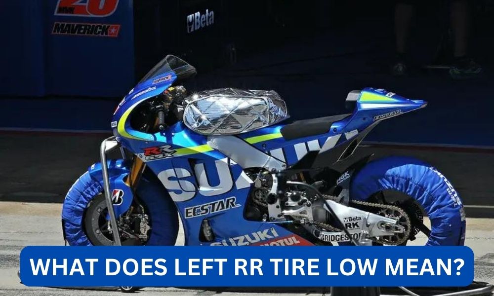 What does left rr tire low mean?