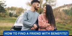How to find a friend with benefits?