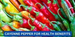How to take cayenne pepper for health benefits?
