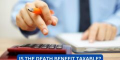 Is the death benefit taxable?