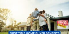What are first time home buyer benefits?