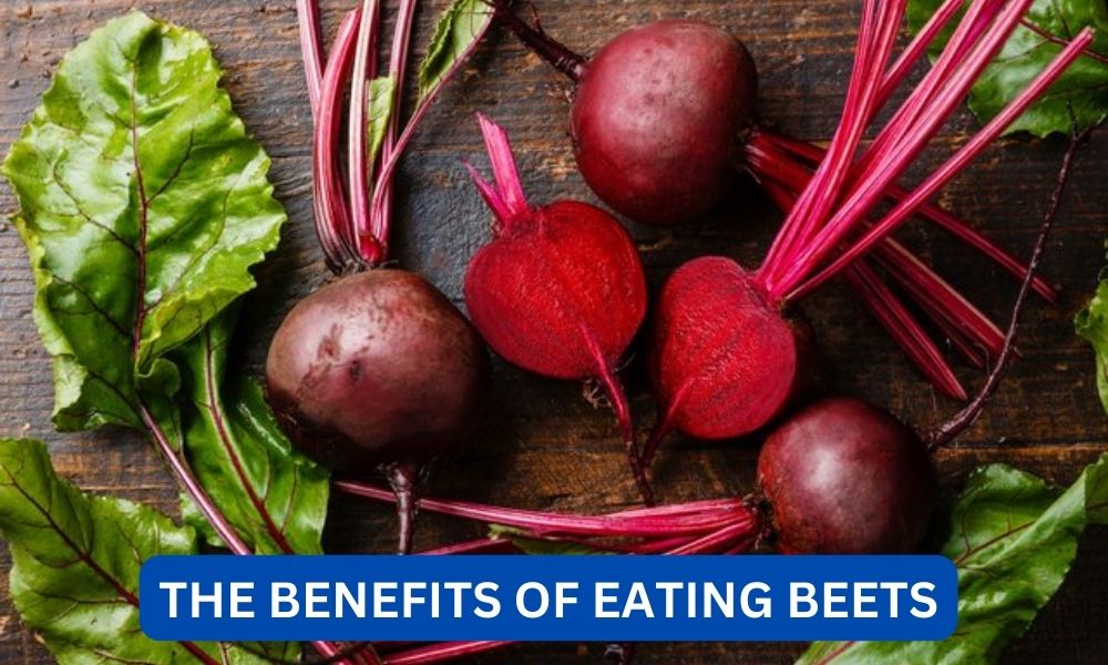 What are the benefits of eating beets