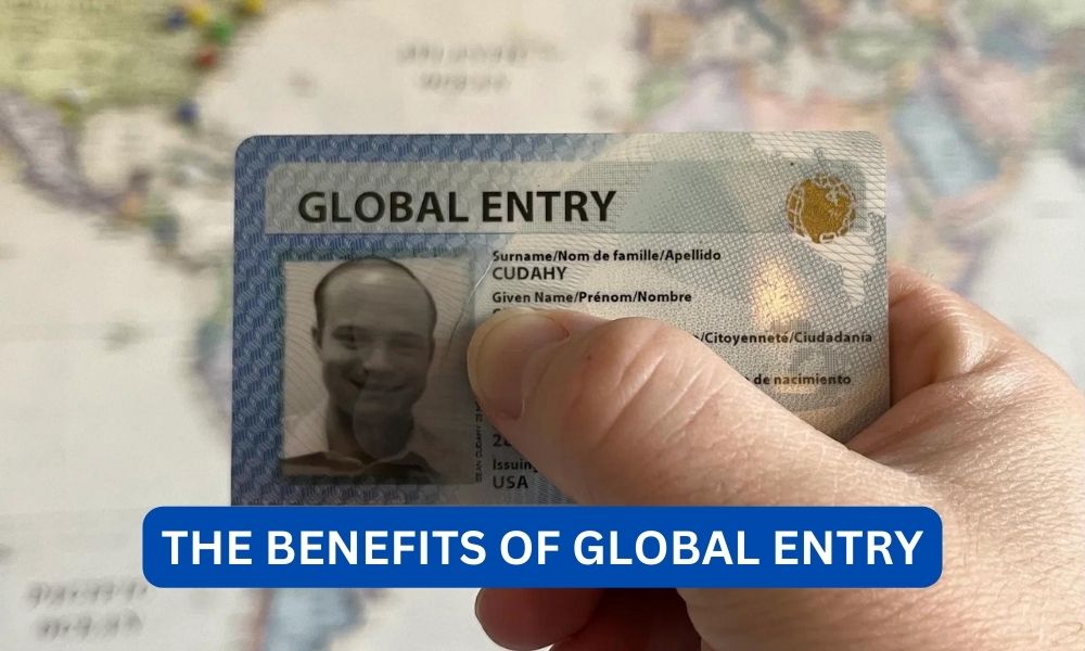 What are the benefits of global entry?