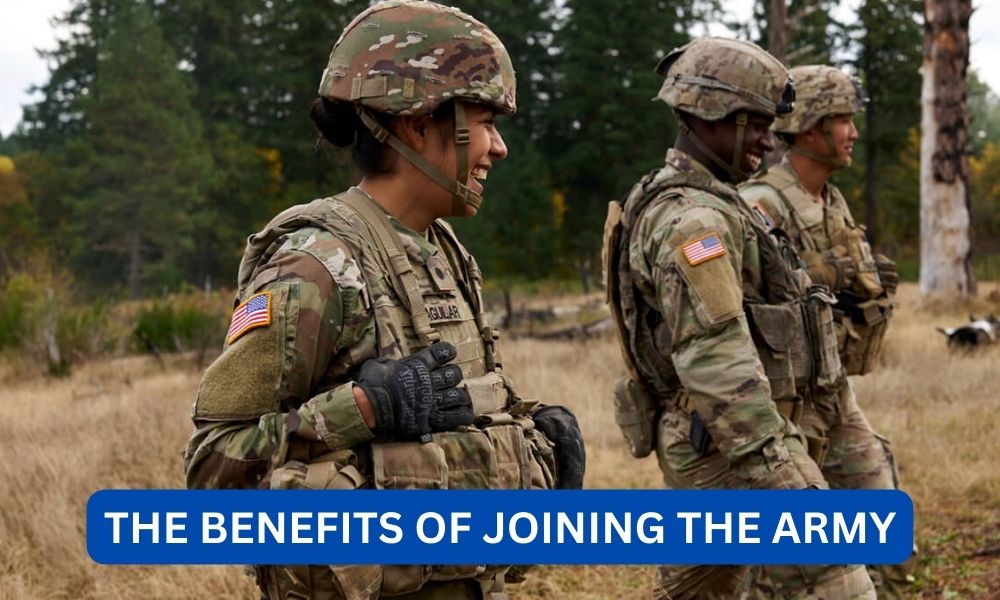 What are the benefits of joining the army?