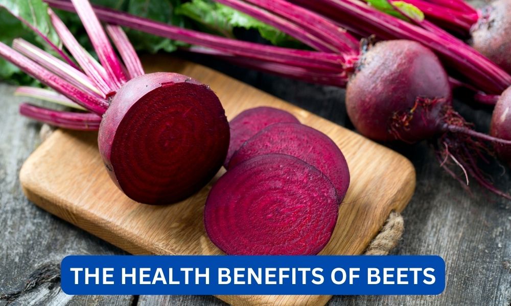 What are the health benefits of beets