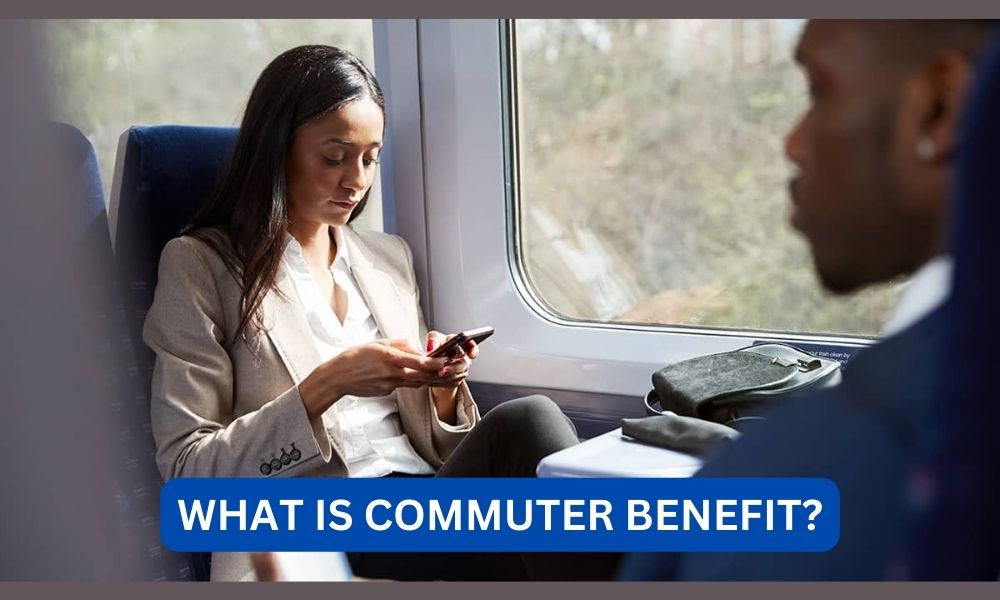 What is commuter benefit?